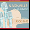 Nashville Chrome (Unabridged) audio book by Rick Bass