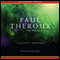 The Mosquito Coast: A Novel (Unabridged) audio book by Paul Theroux