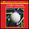 A Golfer's Education (Unabridged) audio book by Darren Kilfara