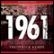 Berlin 1961: Kennedy, Khrushchev, and the Most Dangerous Place on Earth (Unabridged) audio book by Frederick Kempe