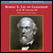 Robert E. Lee on Leadership: Executive Lessons in Character, Courage, and Vision (Unabridged) audio book by H.W. Crocker