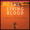 The Living Blood (Unabridged) audio book by Tananarive Due