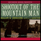 Shootout of the Mountain Man (Unabridged) audio book by William Johnstone