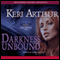 Darkness Unbound (Unabridged) audio book by Keri Arthur