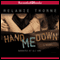 Hand Me Down (Unabridged) audio book by Melanie Thorne