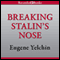 Breaking Stalin's Nose (Unabridged) audio book by Eugene Yelchin
