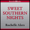 Sweet Southern Nights (Unabridged) audio book by Rochelle Alers