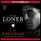 The Loner: Seven Days to Die (Unabridged) audio book by J. A. Johnstone