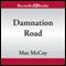 Damnation Road: Pinnacle Westerns (Unabridged) audio book by Max McCoy