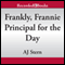 Principal for the Day: Frankly, Frannie (Unabridged) audio book by A. J. Stern