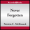 Never Forgotten (Unabridged) audio book by Patricia McKissack