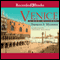 Venice: A New History (Unabridged) audio book by Professor Thomas F. Madden
