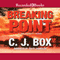 Breaking Point: A Joe Pickett Novel Book 13 (Unabridged) audio book by C. J. Box