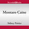 Montaro Caine (Unabridged) audio book by Sidney Poitier