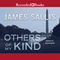 Others of My Kind (Unabridged) audio book by James Sallis