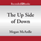 The Up Side of Down: Why Failing Well Is the Key to Success (Unabridged) audio book by Megan McArdle