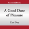 A Good Dose of Pleasure: The Morgan Men (Unabridged) audio book by Zuri Day