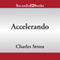 Accelerando (Unabridged) audio book by Charles Stross