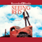 Seeing Red (Unabridged) audio book by Kathryn Erskine