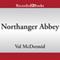 Northanger Abbey (Unabridged) audio book by Val McDermid