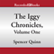 The Iggy Chronicles, Volume One: A Chet and Bernie Mystery Short Story (Unabridged) audio book by Spencer Quinn