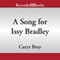 A Song for Issy Bradley: A Novel (Unabridged) audio book by Carys Bray