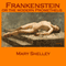 Frankenstein: Or the Modern Prometheus (Unabridged) audio book by Mary Shelley