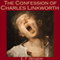 The Confession of Charles Linkworth (Unabridged) audio book by E. F. Benson