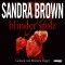 Blinder Stolz audio book by Sandra Brown