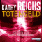 Totengeld (Tempe Brennan 16) audio book by Kathy Reichs