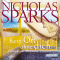 Kein Ort ohne dich audio book by Nicholas Sparks