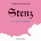 Stenz. Die Lust des Sdens audio book by Thomas Grasberger