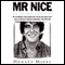 Mr Nice audio book by Howard Marks