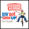On Health: How Not to Grow Up audio book by Richard Herring