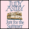 Just For The Summer (Unabridged) audio book by Judy Astley