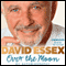 Over the Moon: My Autobiography (Unabridged) audio book by David Essex