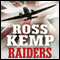 Raiders: World War Two True Stories (Unabridged) audio book by Ross Kemp