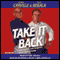 Take It Back: Our Party, Our Country, Our Future audio book by James Carville and Paul Begala
