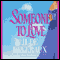 Someone to Love audio book by Jude Deveraux