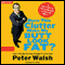 Does This Clutter Make My Butt Look Fat?: An Easy Plan for Consuming Less and Living More (Unabridged) audio book by Peter Walsh