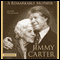 A Remarkable Mother (Unabridged) audio book by Jimmy Carter