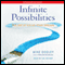 Infinite Possibilities: The Art of Living your Dreams (Unabridged) audio book by Mike Dooley