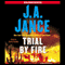 Trial by Fire: A Novel of Suspense (Unabridged) audio book by J. A. Jance