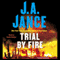 Trial by Fire: A Novel of Suspense audio book by J. A. Jance
