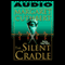 Silent Cradle audio book by Margaret Cathbert