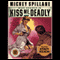 Kiss Me, Deadly audio book by Mickey Spillane