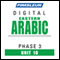 Arabic (East) Phase 3, Unit 10: Learn to Speak and Understand Eastern Arabic with Pimsleur Language Programs audio book by Pimsleur