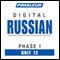 Russian Phase 1, Unit 12: Learn to Speak and Understand Russian with Pimsleur Language Programs audio book by Pimsleur