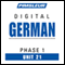 German Phase 1, Unit 21: Learn to Speak and Understand German with Pimsleur Language Programs audio book by Pimsleur