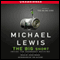 The Big Short: Inside the Doomsday Machine (Unabridged) audio book by Michael Lewis